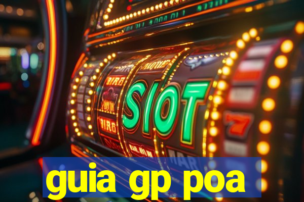 guia gp poa